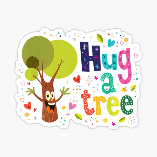 Why Should We Hug a Tree?